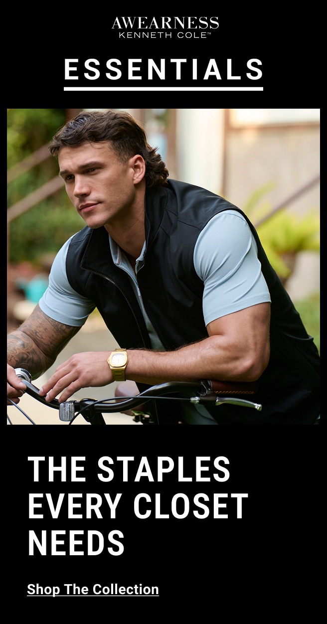 AWEAARNESS KENNETH COLE ESSENTIALS THE STAPLES EVERY CLOSET NEEDS - Hop The Collection
