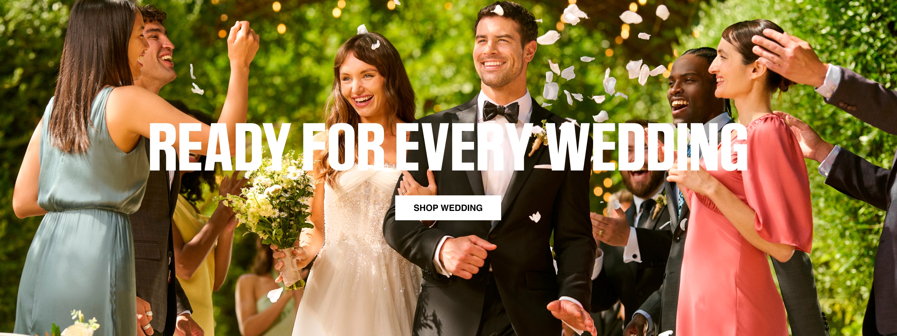 Ready for every wedding. Shop wedding.