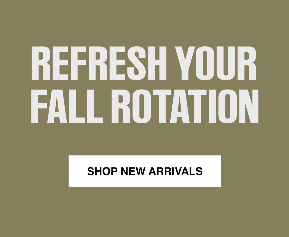 refresh your fall rotation shop new arrivals